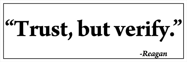 Trust but verify